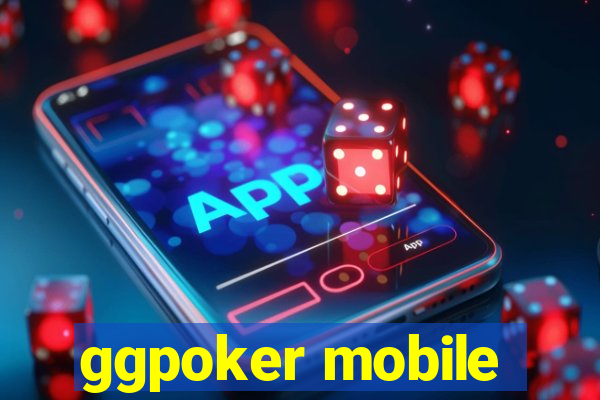 ggpoker mobile